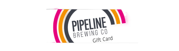 Pipeline Gift Card